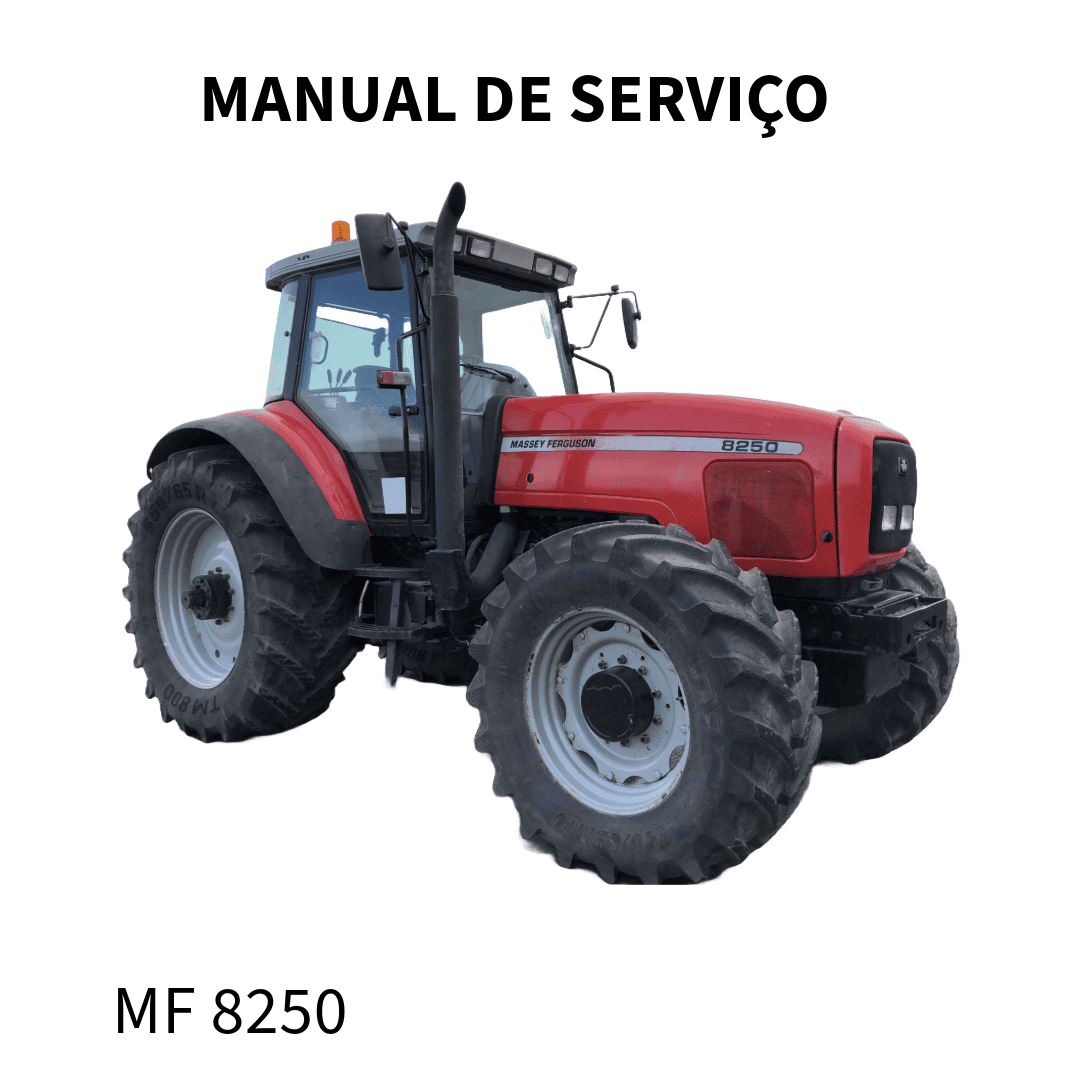 MANUAL DE SERVIÇO TRATOR MF 8250 MASSEY FERGUSSON