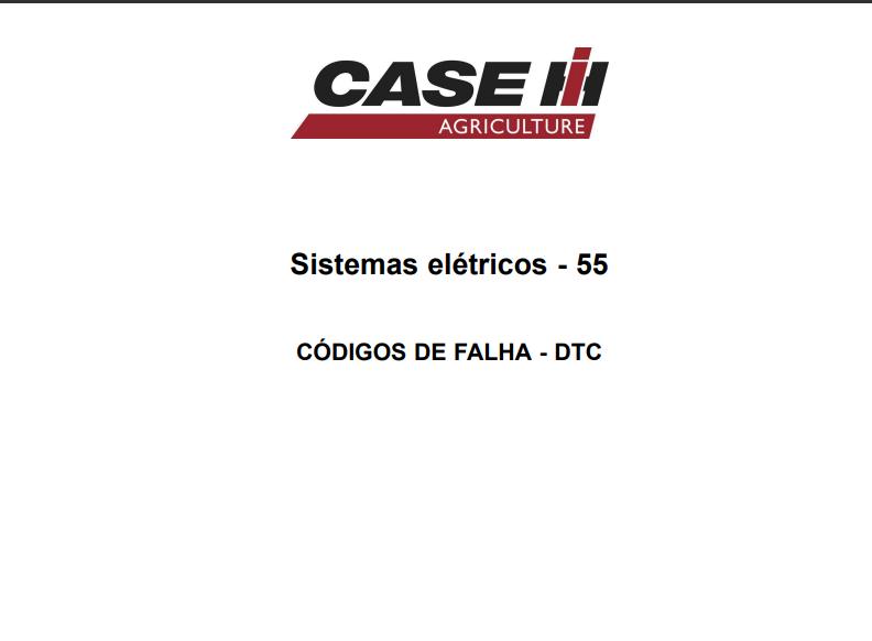 MANUAL DE SERVIÇO CODIGO DE FALHA  SISTEMA ELETRICO 55DTC CASE