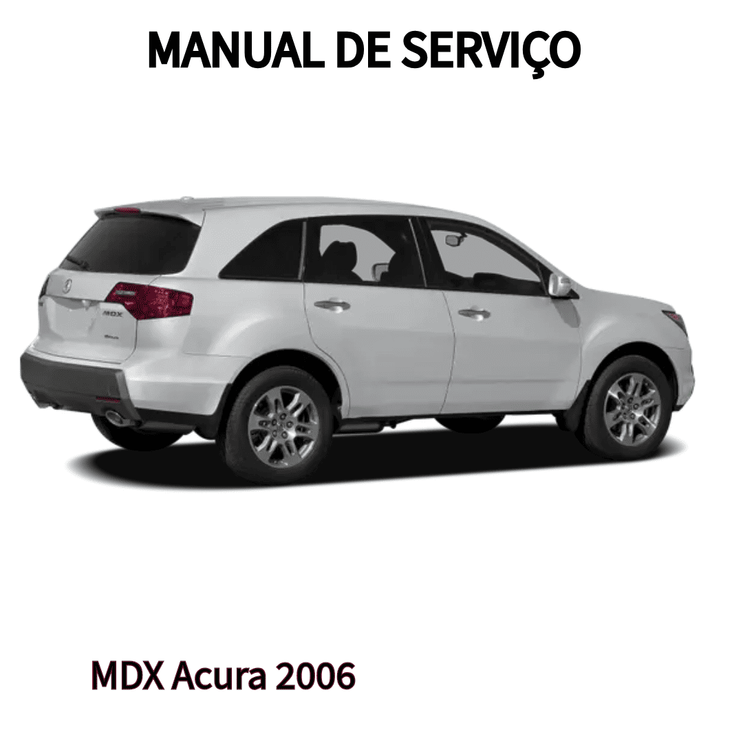 MANUAL DE SERVIÇO MOTOR MDX Acura 2006