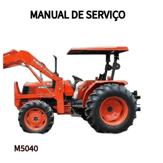 MANUAL DE SERVIÇO TRATOR M5040 KUBOTA