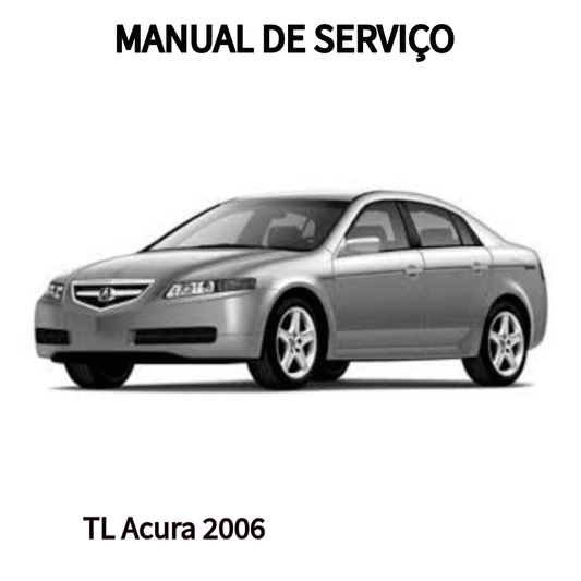 MANUAL DE SERVIÇO MOTOR TL Acura 2006
