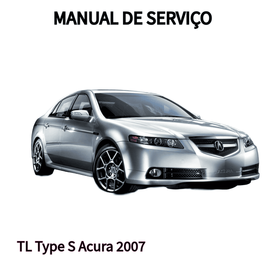 MANUAL DE SERVIÇO MOTOR TL Type S Acura 2007