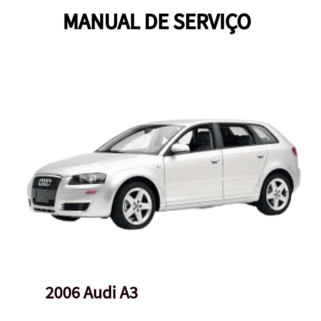 MANUAL DE SERVIÇO MOTOR 2.0  Audi A3 2006