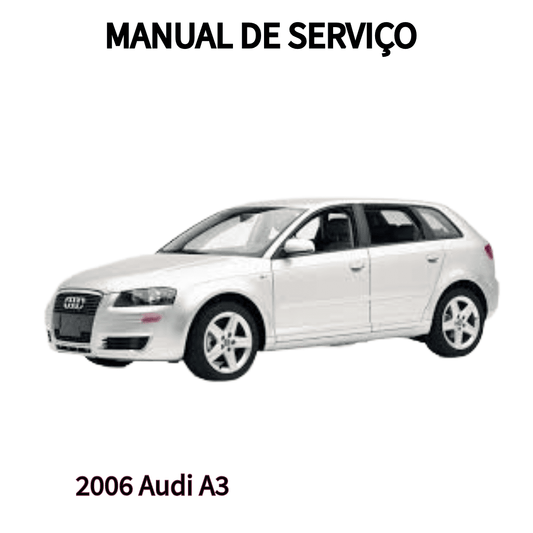 MANUAL DE SERVIÇO MOTOR 2.0  Audi A3 2006