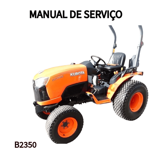 MANUAL DE SERVIÇOS TRATOR B2350 KUBOTA 2014
