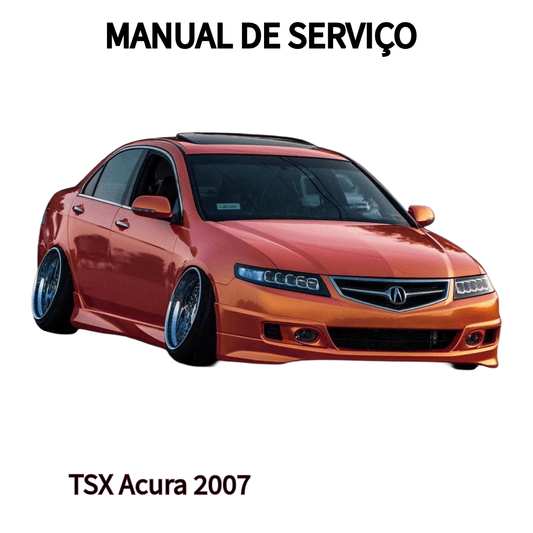 MANUAL DE SERVIÇO MOTOR TSX Acura 2007