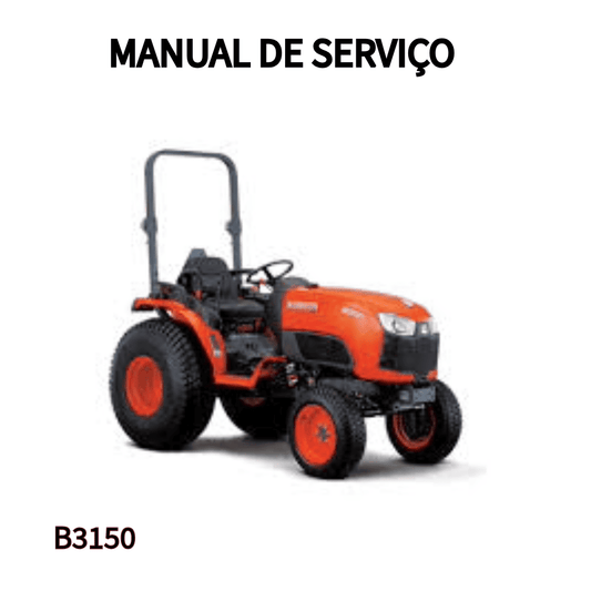 MANUAL DE SERVIÇO TRATOR B3150 KUBOTA 2014