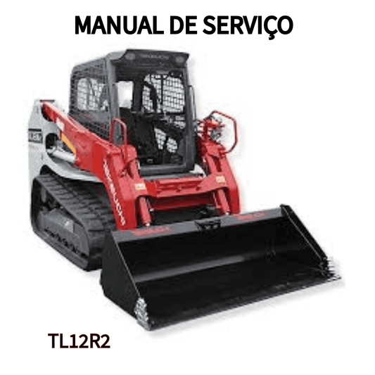 MANUAL DE SERVIÇO MINICARREGADEIRA TL12R2 TAKEUCHI