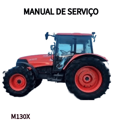 MANUAL DE SERVIÇO TRATOR M130X KUBOTA 2014