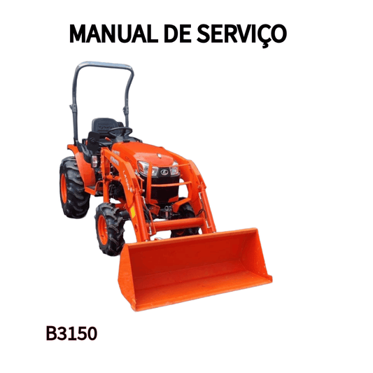 MANUAL DE SERVIÇO TRATOR B3150 KUBOTA 2017