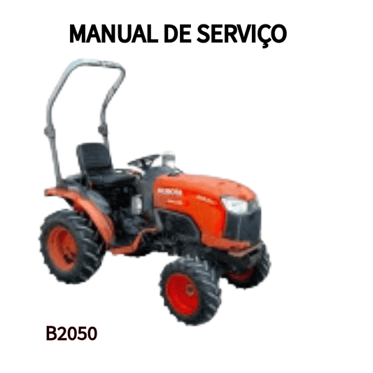 MANUAL DE SERVIÇO TRATOR B2050 KUBOTA 2017