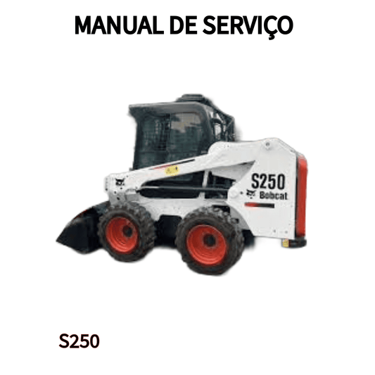 MANUAL DE SERVIÇO MINI CARREGADEIRA S250 BOBCAT