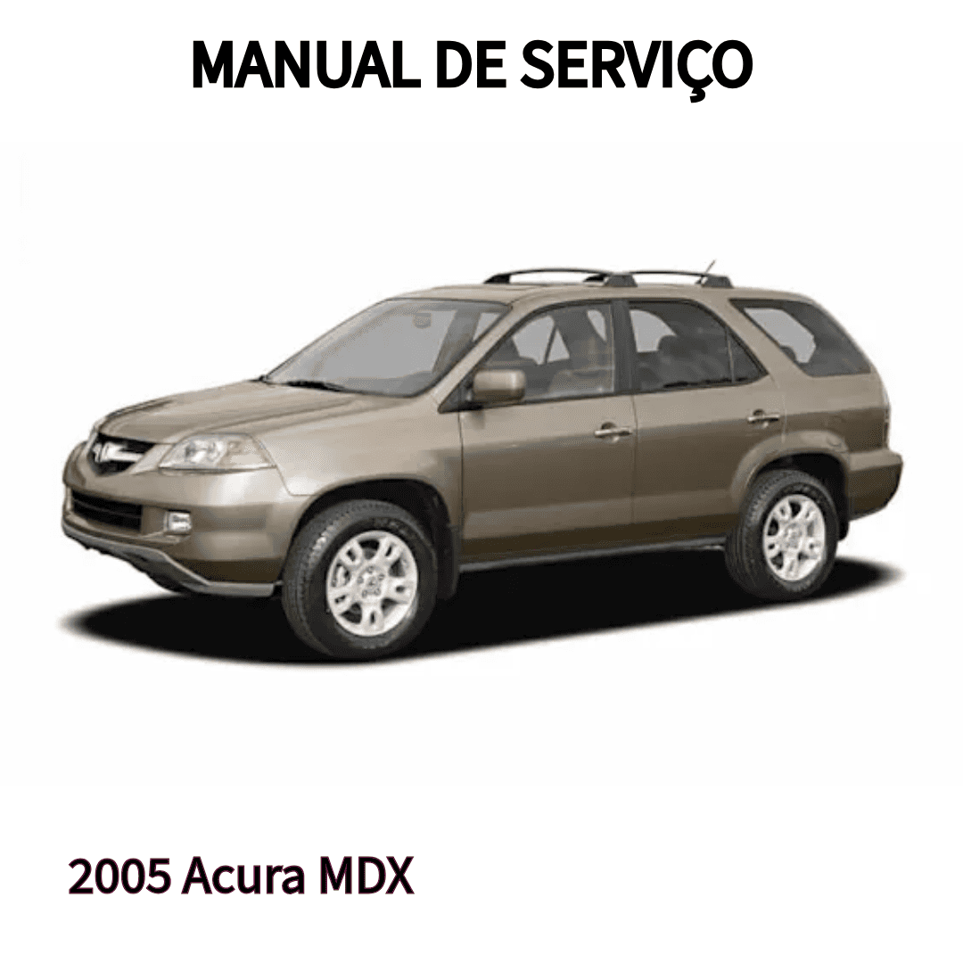 MANUAL DE SERVIÇO MOTOR  MDX  Acura 2005