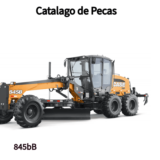 CATALAGO DE PEÇAS MOTONIVELADORA 845B CASE