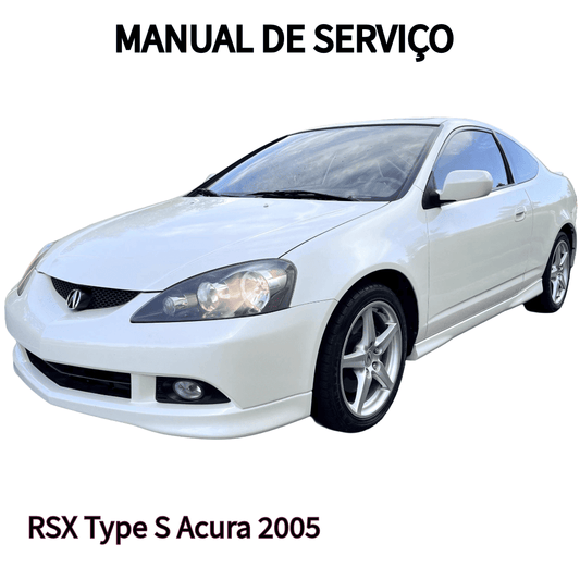 MANUAL DE SERVIÇO MOTOR RSX Type S Acura 2005