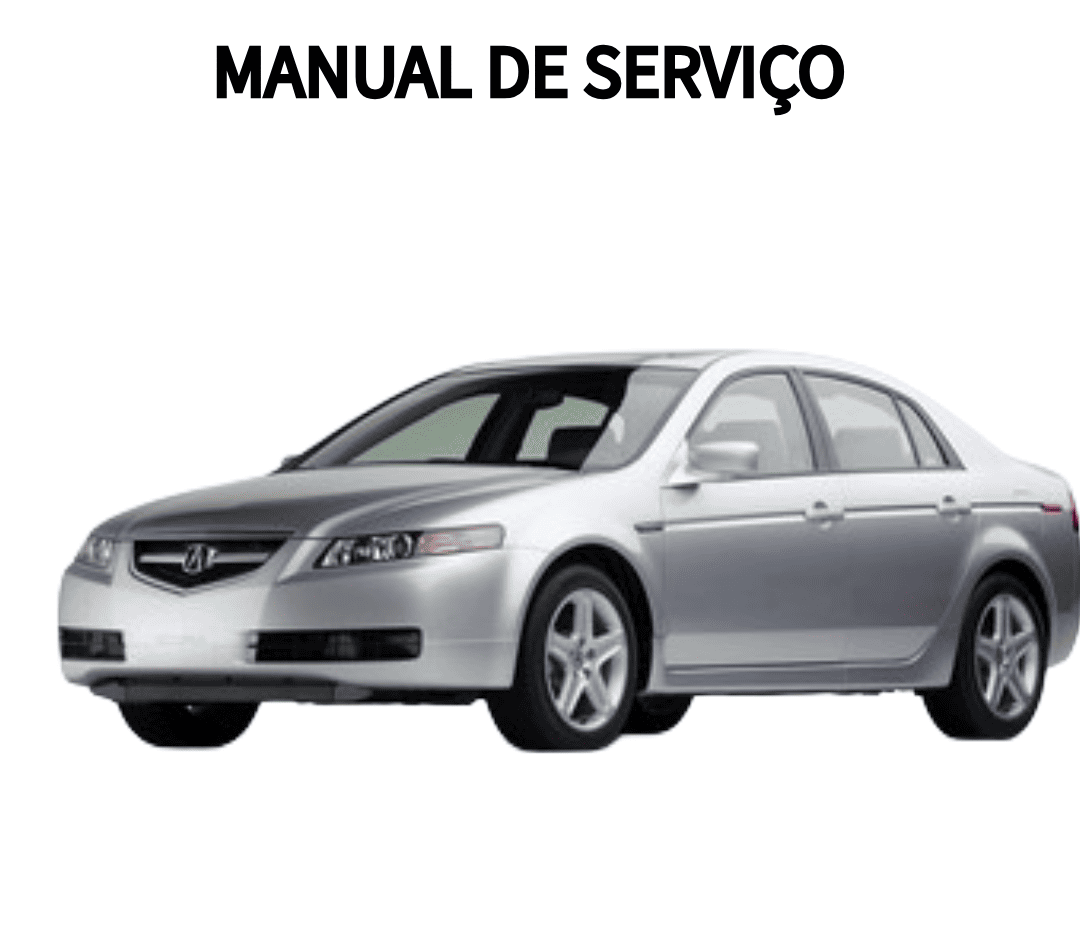 MANUAL DE SERVIÇO MOTOR TL Acura 2004