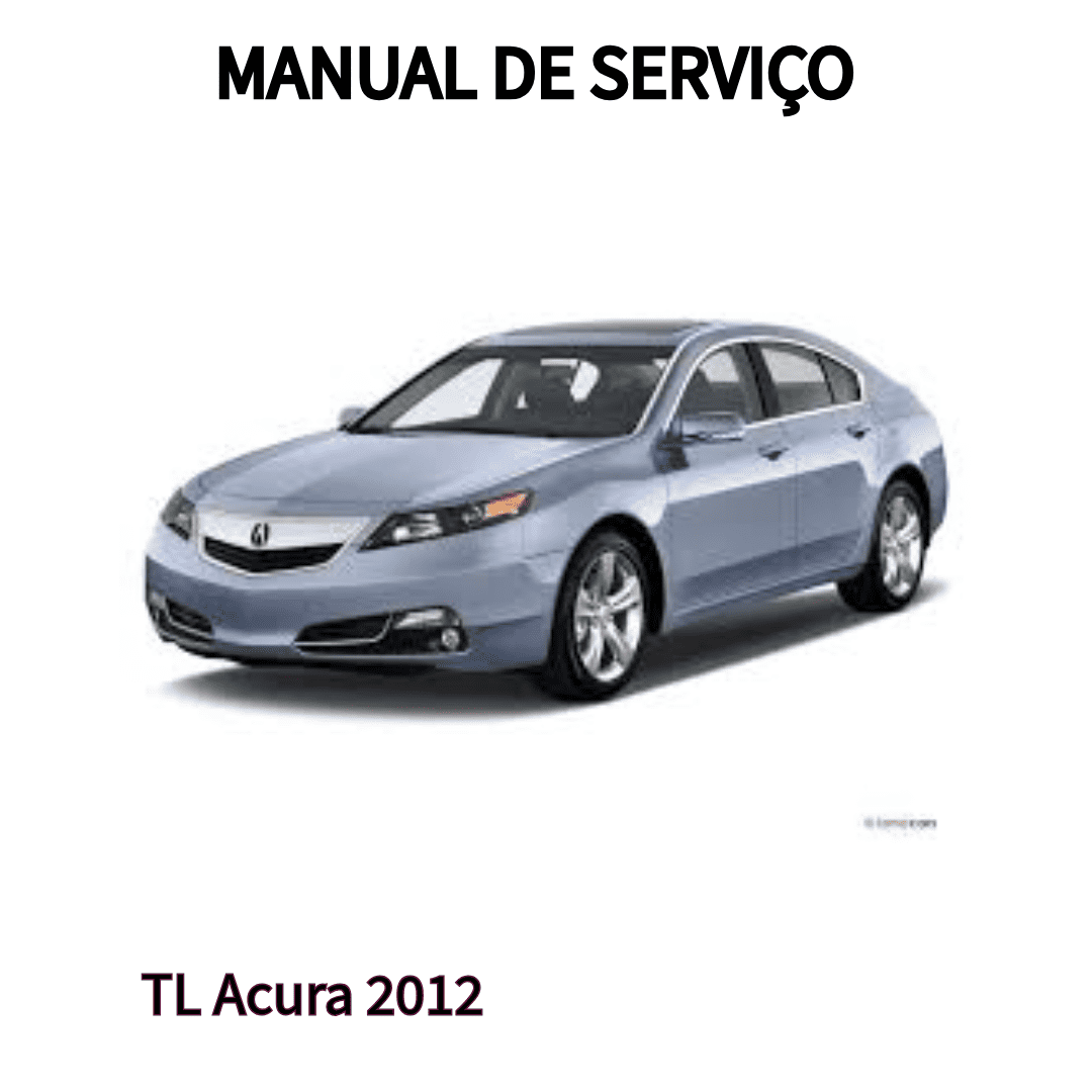 MANUAL DE SERVIÇO MOTOR TL Acura 2012