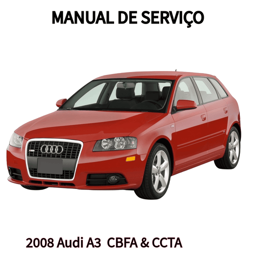 MANUAL DE SERVIÇO MOTOR 2.0 CBFA & CCTA Audi A3 2008