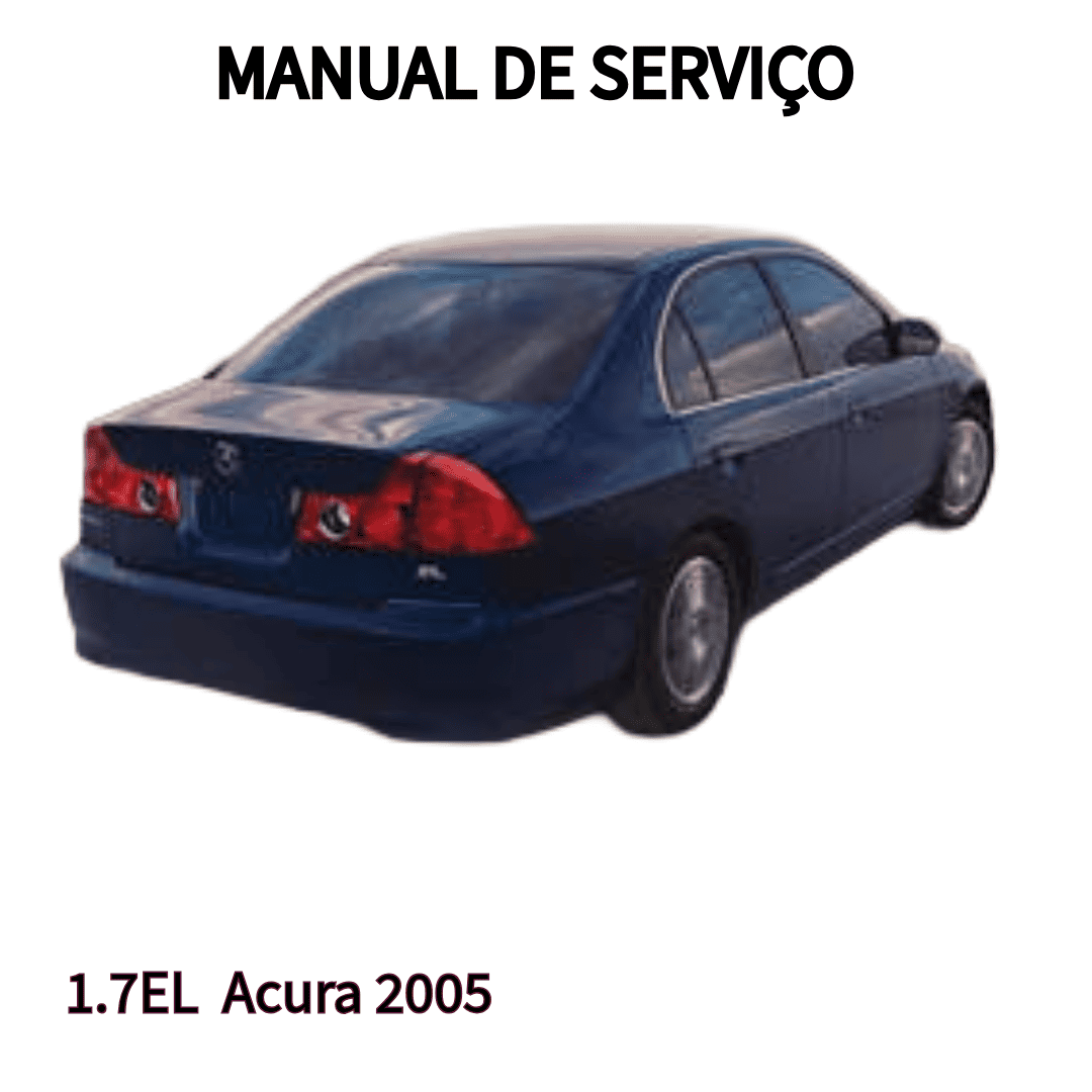 MANUAL DE SERVIÇO MOTOR 1.7EL  Acura 2005