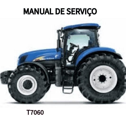 MANUAL DE SERVIÇO TRATOR T7060 NEW HOLLAND