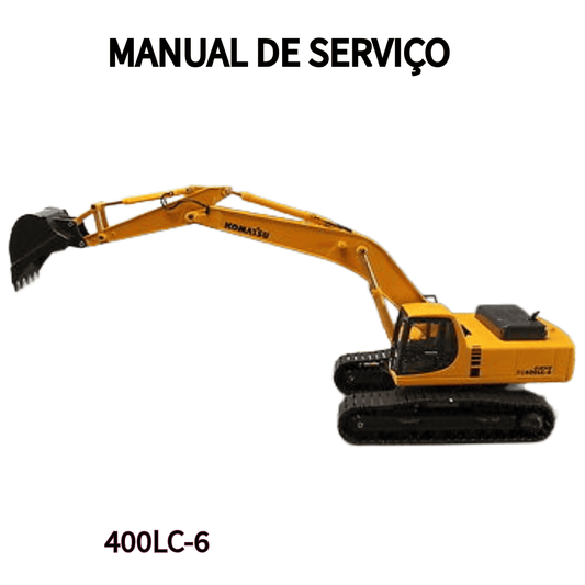 MANUAL DE SERVIÇO ESCAVADEIRA PC400LC-6 KOMATSU