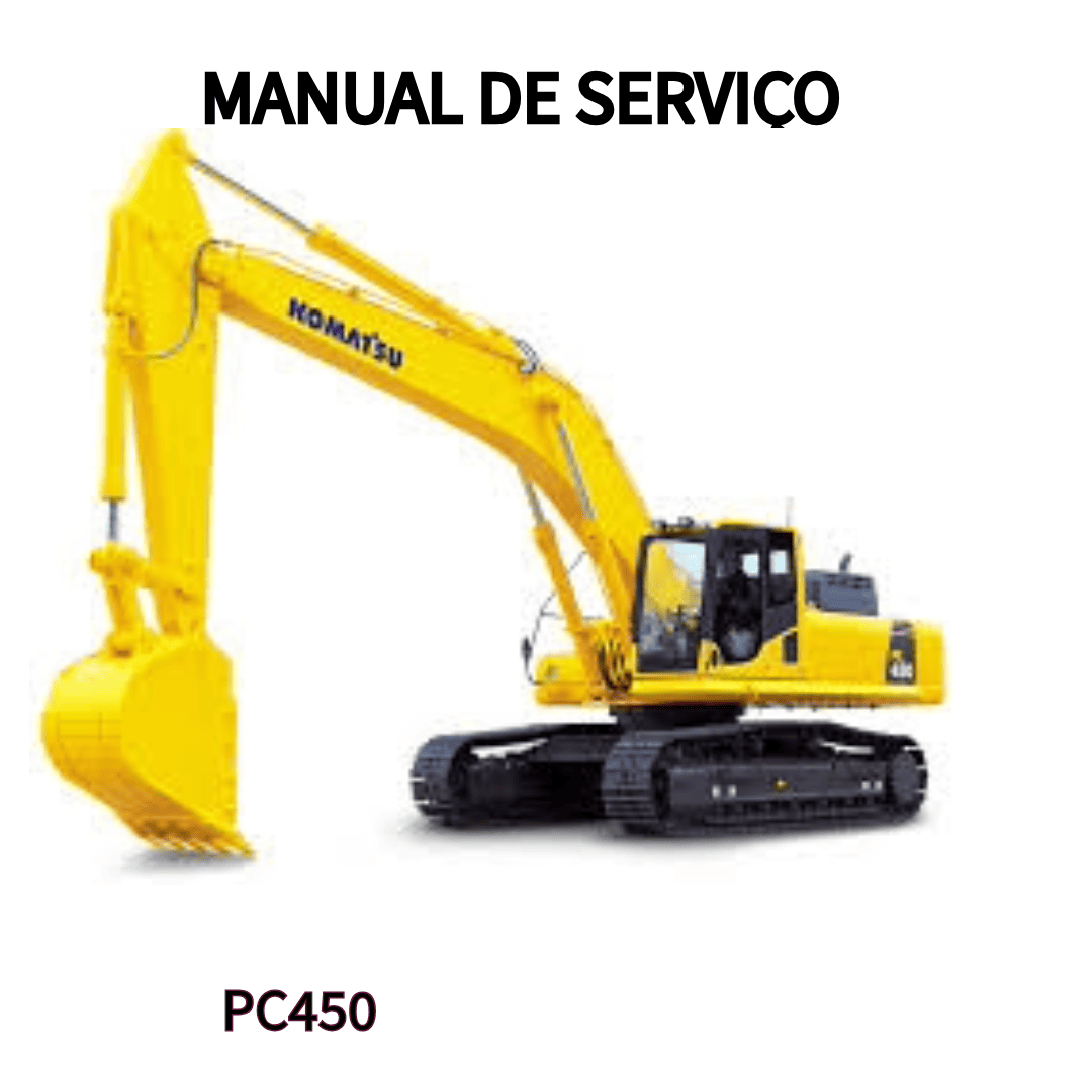 MANUAL DE SERVIÇO ESCAVADEIRA PC450 KOMATSU