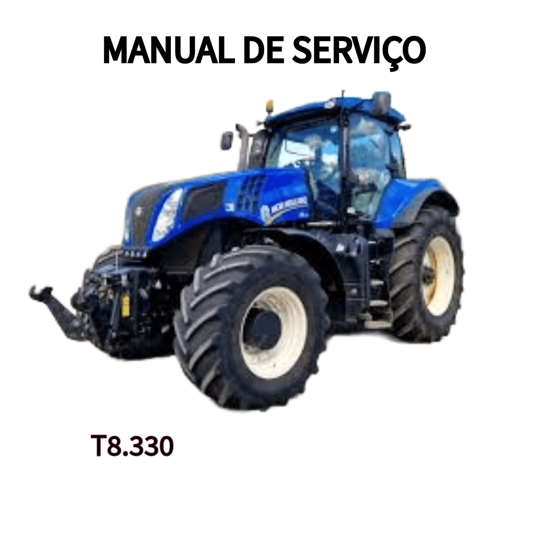 MANUAL DE SERVIÇO TRATOR T8.330 NEW HOLLAND