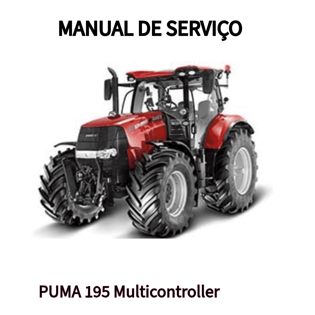 MANUAL DE SERVIÇO TRATOR PUMA 195 Multicontroller CASE