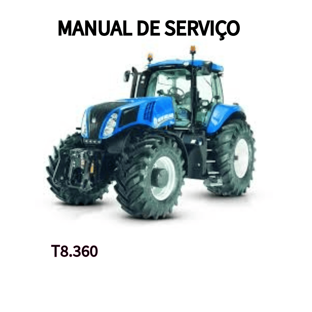 MANUAL DE SERVIÇO TRATOR T8.360 NEW HOLLAND