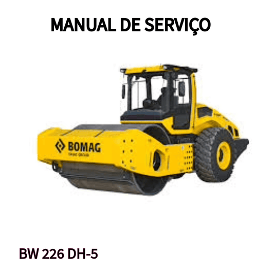 MANUAL DE SERVIÇO ROLO COMPACTADOR BW 226 DH-5 BOMAG 2015