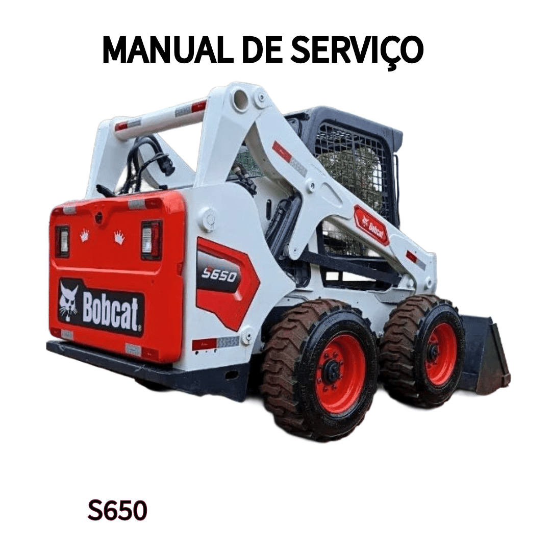 MANUAL DE SERVIÇO MINI CARREGADEIRA S650 BOBCAT