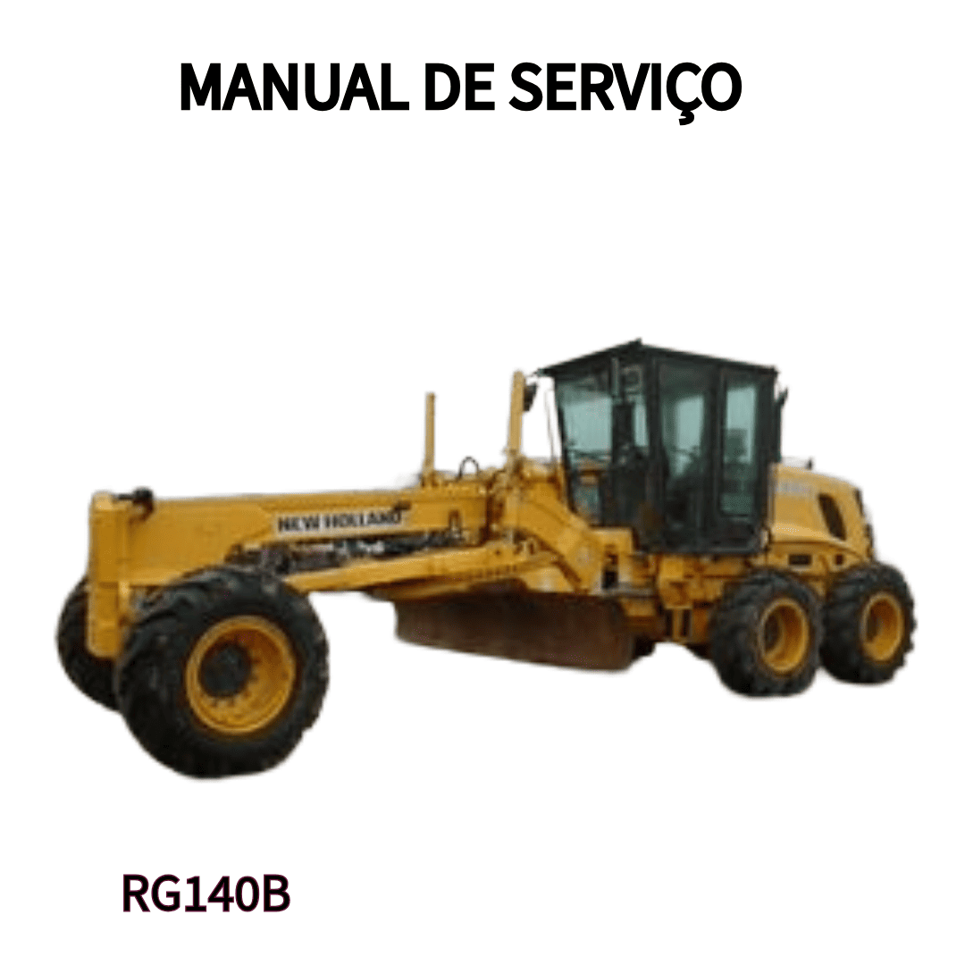 MANUAL DE  SERVIÇOS MOTONIVELADORAS RG140.B NEW HOLLAND 2005