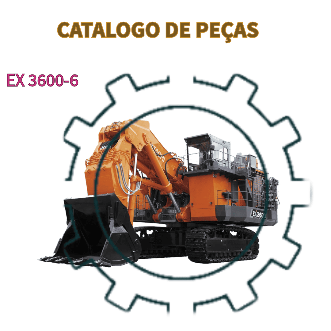 CATALOGO DE PEÇAS ESCAVADEIRA EX3600-6 HITACHI