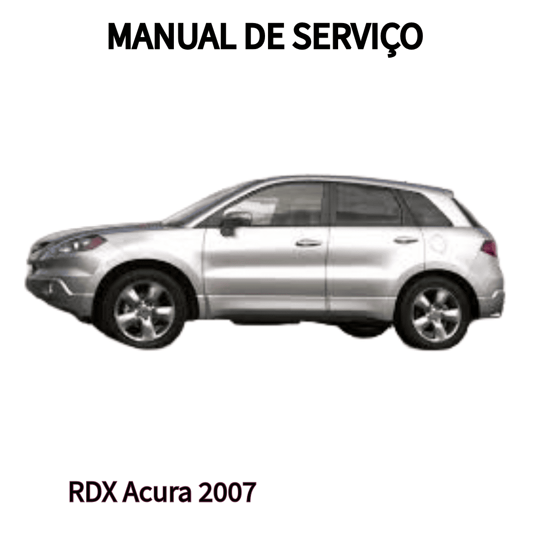 MANUAL DE SERVIÇO MOTOR RDX Acura 2007