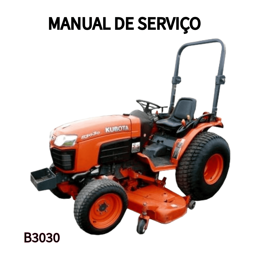 MANUAL DE SERVIÇO TRATOR B3030 KUBOTA
