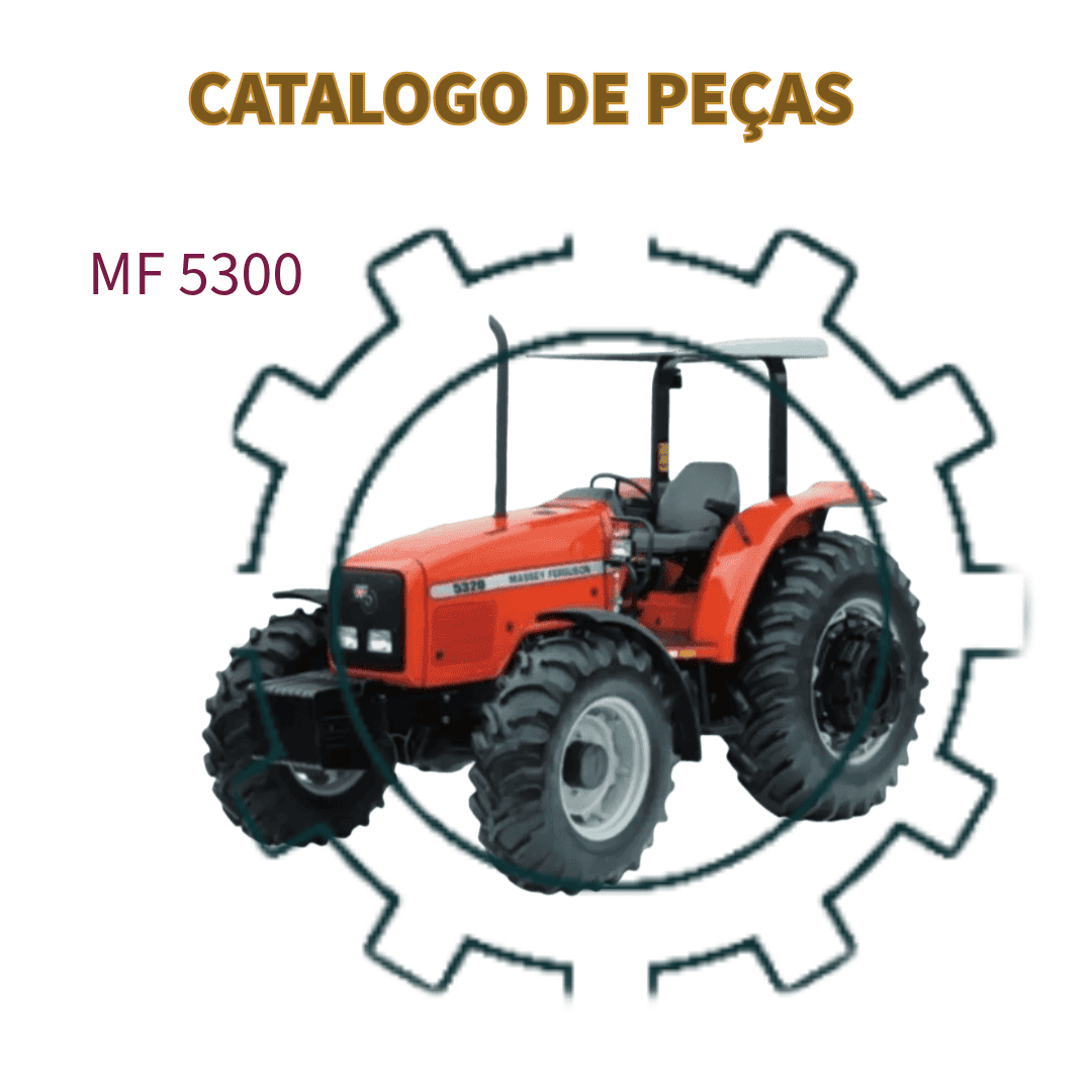 CATALOGO DE PEÇAS TRATOR MF 5300 MASSEY FERGUSON