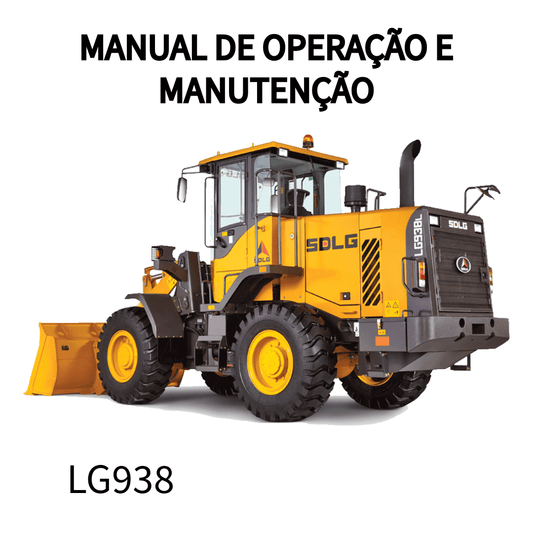 MANUAL DE OPERAÇÃO E MANUTENÇÃO CARREGADEIRA LG938 SDLG