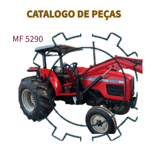 CATALOGO DE PEÇAS TRATOR MF 5290 MASSEY FERGUSON