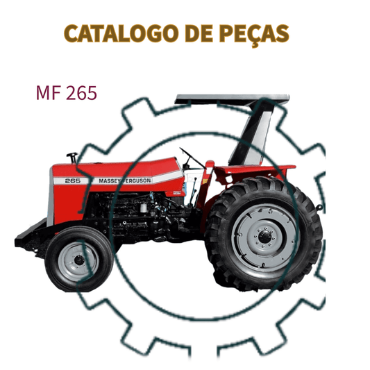 CATALOGO DE PEÇAS TRATOR MF 265 MASSEY FERGUSON