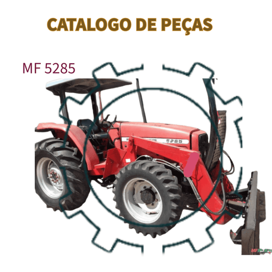 CATALOGO DE PEÇAS TRATOR MF 5285 MASSEY FERGUSON