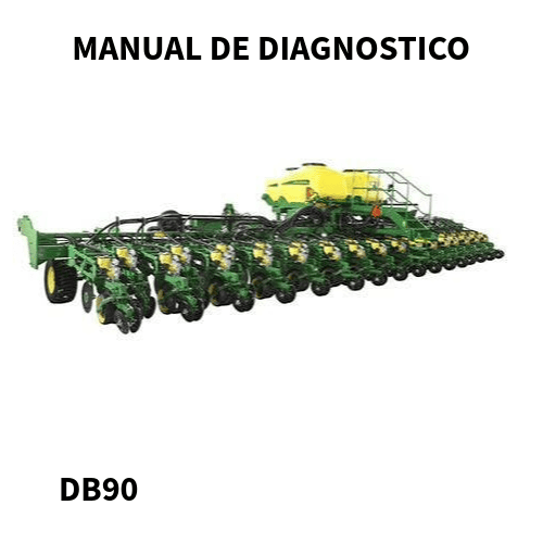 MANUAL DE DIAGNOSTICO E TESTE PLANTADEIRA DB90 JOHN DEERE 2014
