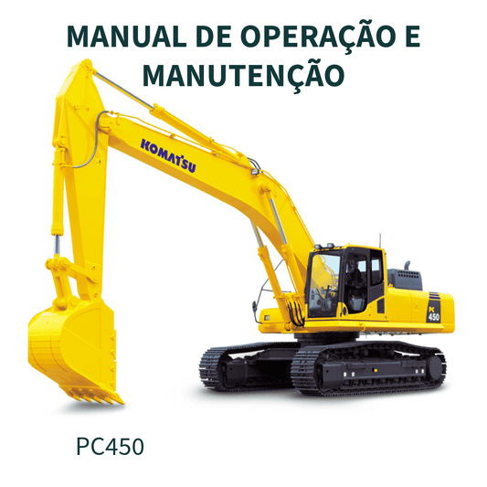 MANUAL DE OPERAÇÃO  E MANUTENÇÃO  PC400-7 PC400LC-7 PC450-7 PC450LC-7 KOMATSU