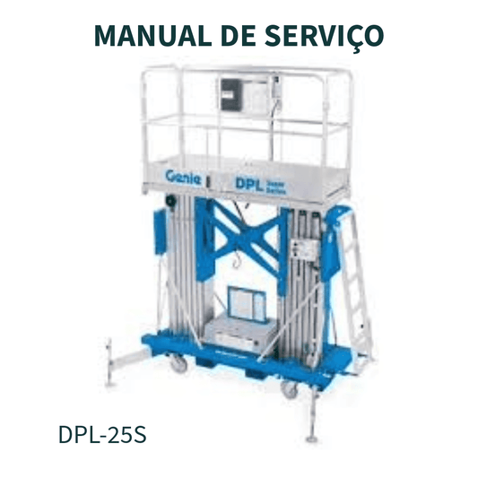 MANUAL DE SERVIÇO PLATAFORMA DPL-25S GENIE