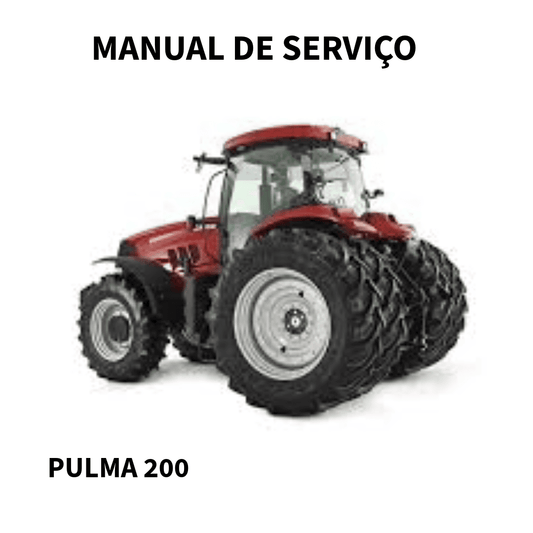 MANUAL DE SERVIÇO TRATOR PULMA 200 CASE 2017