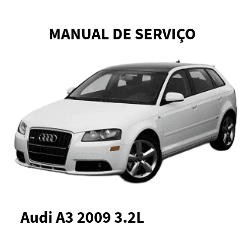 MANUAL DE SERVIÇO MOTOR Audi A3 2009 3.2L (BUB-CBRA)