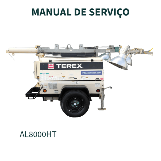 MANUAL DE SERVIÇO TORRE DE ILUMINAÇÃO AL8000HT TEREX