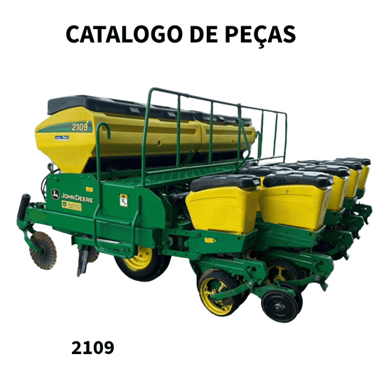 CATALOGO DE PEÇAS PLANTADEIRA 2109 JOHN DEERE