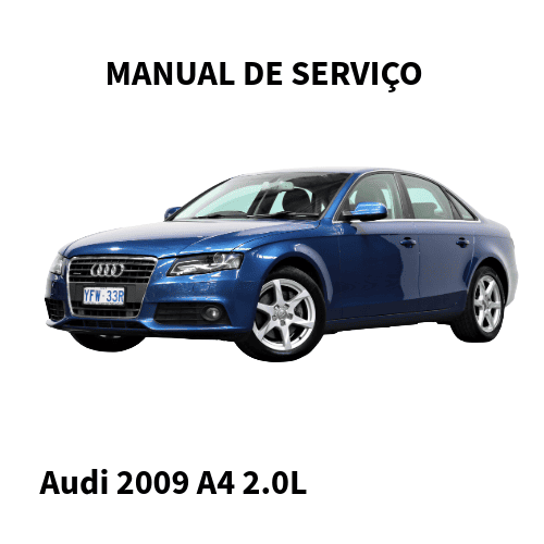 MANUAL DE SERVIÇO MOTOR Audi A4 2009 2.0L  BPG, BWT