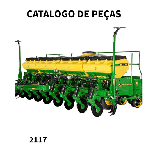 CATALOGO DE PEÇAS PLANTADEIRA 2117 JOHN DEERE