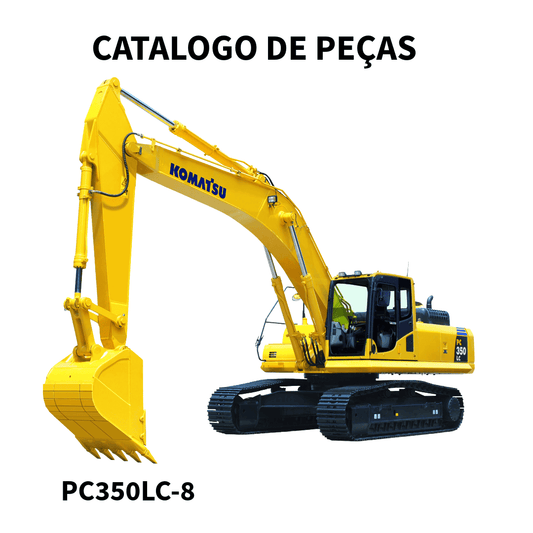 CATALOGO DE PEÇAS ESCAVADEIRA HIDRAULICA  PC350LC-8 KOMATSU